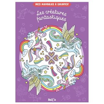 Mes mandalas à colorier - Les créatures fantastiques