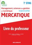 Management, Sciences de gestion et numérique - Mercatique enseignement spécifique Tle STMG (2020) - Pochette et Manuel - Livre du professeur