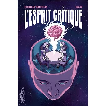 L'Esprit critique - broché - Isabelle Bauthian, Gally, Gally - Achat