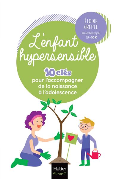 L'enfant hypersensible - Elodie Crepel - broché