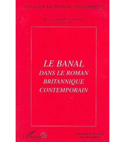 Le banal dans le roman britannique contemporain