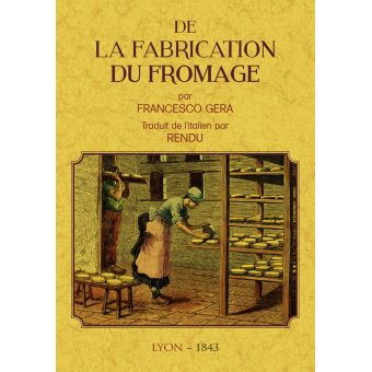 De la fabrication du fromage