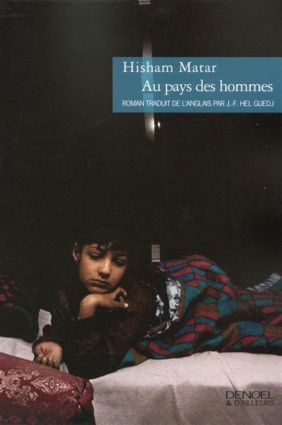 Au pays des hommes - Hisham Matar - broché