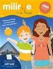Milirue à Paris, version Mini (4 - 7 ans)
