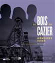 Le Bois du Cazier
