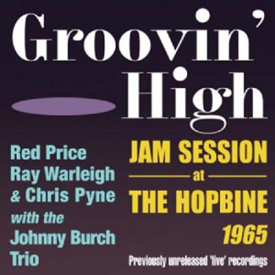 Groovin high/jam sessions at the hopbine 1965