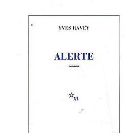 Alerte - Yves Ravey - broché