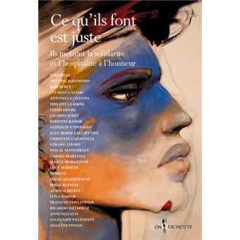 Ce qu'ils font est juste - Ils mettent la solidarité et l'hospitalité à l'honneur