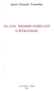 Alain Robbe-Grillet l'étrange