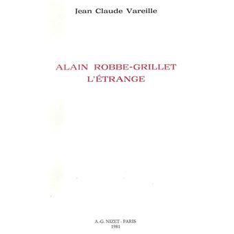 Alain Robbe-Grillet l'étrange