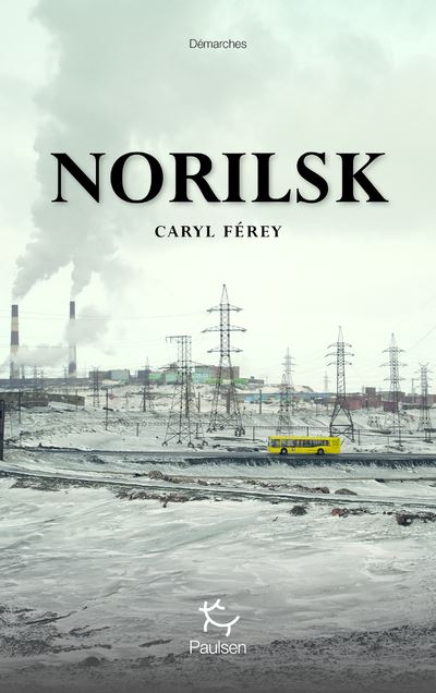 Norilsk - Caryl Férey - broché
