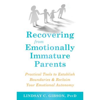 Recovering from Emotionally Immature Parents - 1