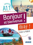 Bonjour et bienvenue ! - Sinophones - Chinois traditionnel  A1.1 - Livre + CD