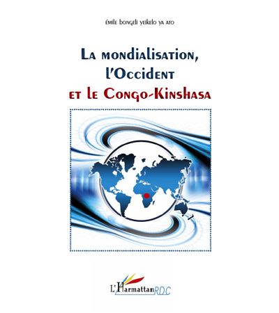 La mondialisation, l'Occident et le Congo-Kinshasa