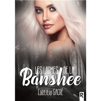 Les larmes de la Banshee
