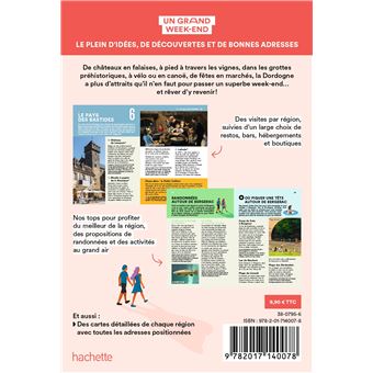 Dordogne Guide Un Grand Week-End