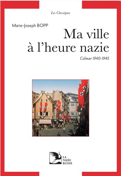Ma ville a l'heure nazie