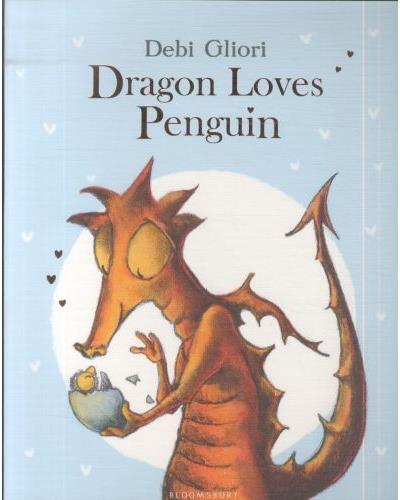Dragon loves penguin - Debi Gliori - Poche