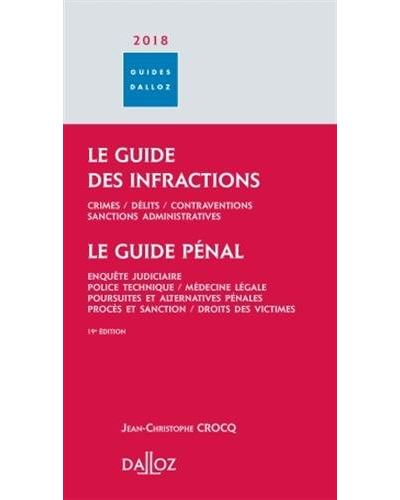 Le guide des infractions 2018. Guide pénal