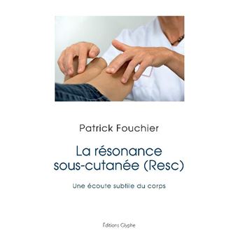 La résonnance sous-cutanée (RESC)