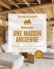 Rénover une maison ancienne