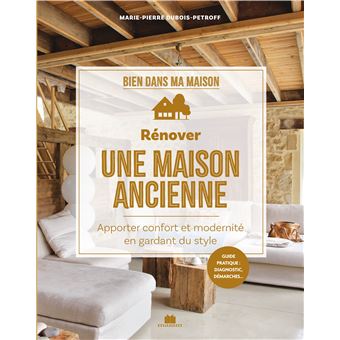 Rénover une maison ancienne