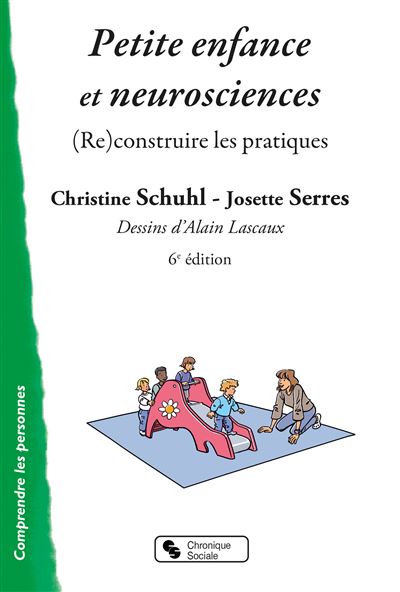 Petite enfance et neurosciences - Christine Schuhl - broché