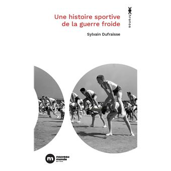 Une histoire sportive de la guerre froide