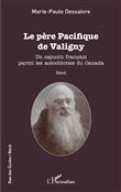 Le père Pacifique de Valigny
