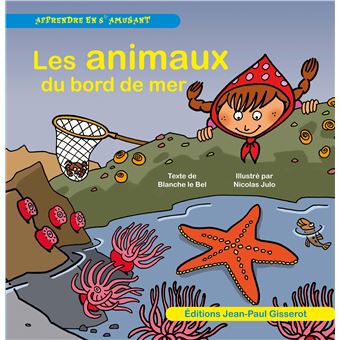 Les animaux du bord de mer