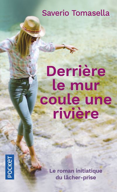 Derriere le mur coule une riviere
