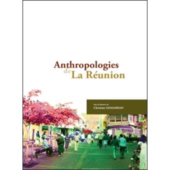 Anthropologies de la Réunion