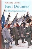 Paul Doumer - La République audacieuse