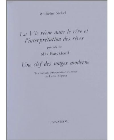 La Vie vécue dans le rêve et l'interprétation des rêves - Wilhelm Stekel - (donnée non spécifiée)