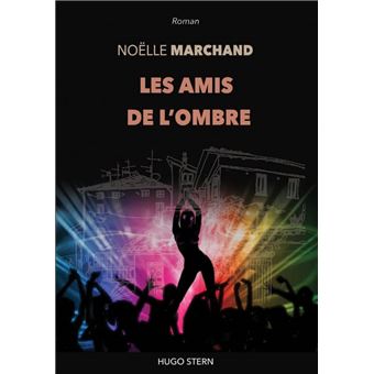 Les amis de l’ombre