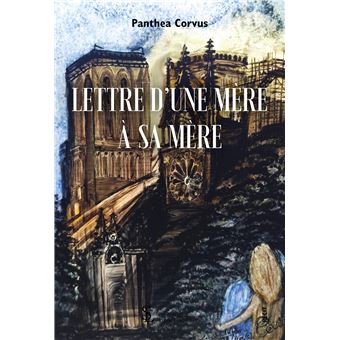Lettre d’une mère à sa mère