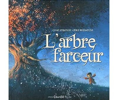 L'arbre farceur