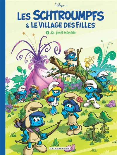 Les Schtroumpfs Tome 1 Les Schtroumpfs Et Le Village Des Filles La Foret Interdite Thierry Culliford Peyo Cagniat Laurent Broche Achat Livre Fnac