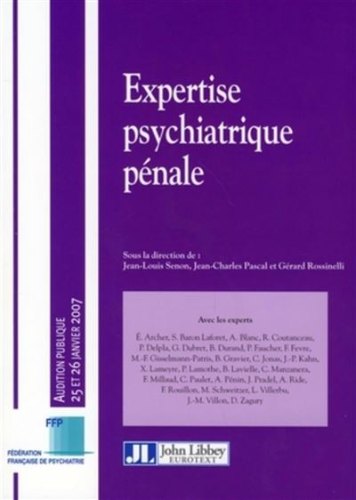 Expertise psychiatrique pénale - Jean-Louis Senon - broché