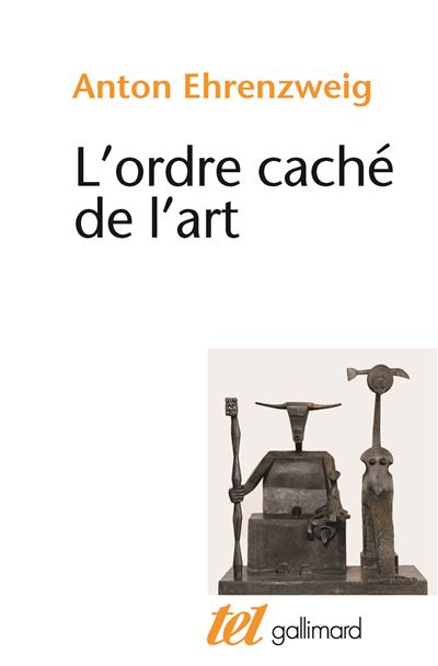 L'Ordre caché de l'art - Anton Ehrenzweig - (donnée non spécifiée)