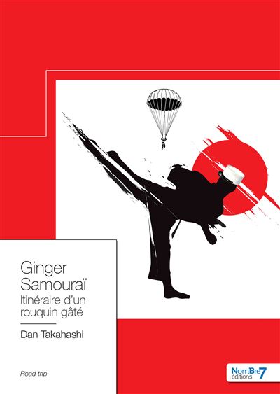 Ginger Samourai - Dan Takahashi - broché