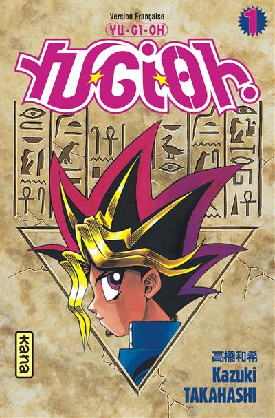 Yu Gi Oh Tome 1 Tome 1 Yu Gi Oh Kazuki Takahashi Kazuki Takahashi Broché Achat