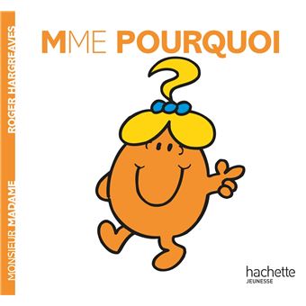 Monsieur Madame - Madame Pourquoi - Roger Hargreaves - broché