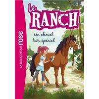 Le Ranch 07 - Un cheval très spécial