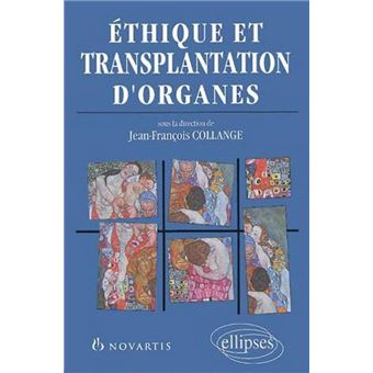 Ethique Et Transplantation Dorganes Broché Jean - 