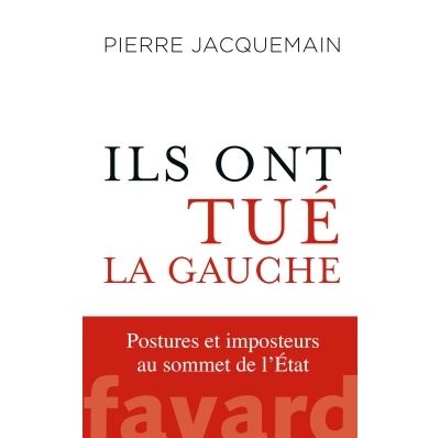 Ils ont tué la gauche