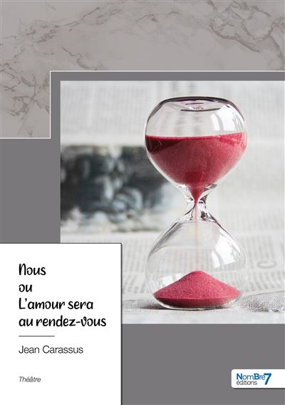 Nous ou L'amour sera au rendez-vous