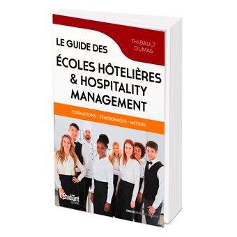 Le guide des écoles hôtelières & de l'Hospitality Management