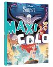 LA PETITE SIRÈNE - Maxi Colo - DISNEY PRINCESSES