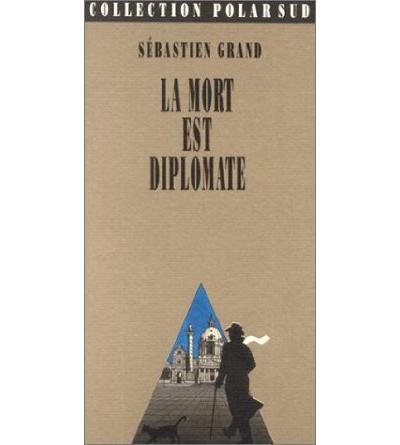 La mort est diplomate